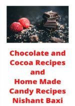 Chocolate and Cocoa Recipes and Home Made Candy Recipes