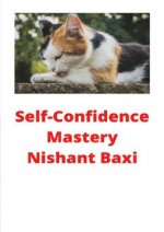 Self-Confidence Mastery
