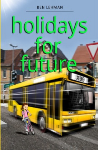 holidays for future