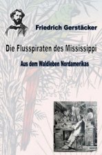 Die Flusspiraten des Mississippi