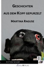 Geschichten aus dem Kopf gepurzelt