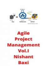 Agile Project Management Vol.1