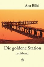 Die goldene Station