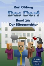 Das Dorf Band 20: Der Bürgermeister