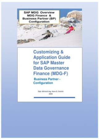 SAP Master Data Governance  Financial (MDG-F)  and Business Partner (BP)  Configuration