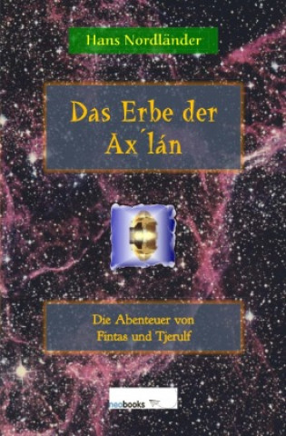 Das Erbe der Ax'lán