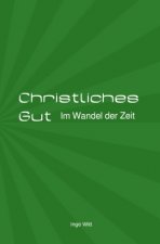 Christliches Gut
