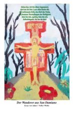 Der Wanderer aus San Damiano