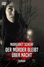 DER MÖRDER BLEIBT ÜBER NACHT