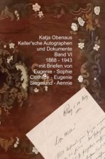 Keller'sche Autographen und Dokumente Band VI