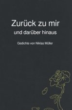 Zurück zu mir und darüber hinaus