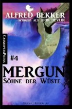 Mergun 4 - Söhne der Wüste