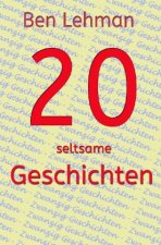 20 seltsame Geschichten