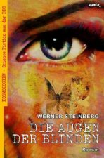 DIE AUGEN DER BLINDEN