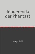 Tenderenda der Phantast