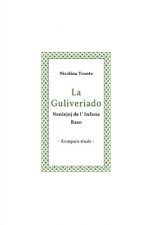 La Guliveriado. Neniejoj de l' Infana Raso