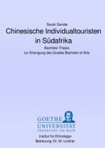 Chinesische Individualtouristen in Südafrika
