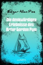 Die denkwürdigen Erlebnisse des Artur Gordon Pym