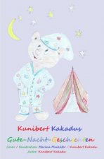 Kunibert Kakadus Gute-Nacht-Geschichten