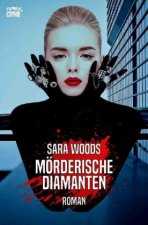 MÖRDERISCHE DIAMANTEN
