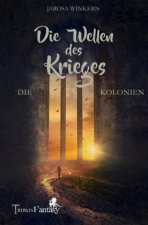 Die Wellen des Krieges