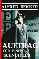 Auftrag für einen Schnüffler