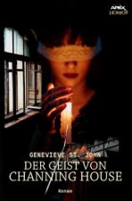 DER GEIST VON CHANNING HOUSE