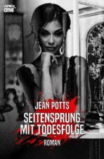 SEITENSPRUNG MIT TODESFOLGE