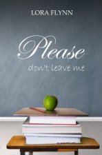 Please don't leave me