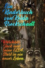 Waschbär Jack und seine Elsa