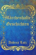 Märchenhafte Geschichten