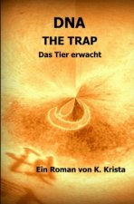 DNA - The Trap