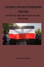 Unsere monarchistischen Herzen