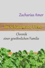 Im Schatten der Eiche