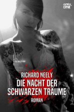 DIE NACHT DER SCHWARZEN TRÄUME