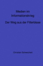 Medien im Informationskrieg