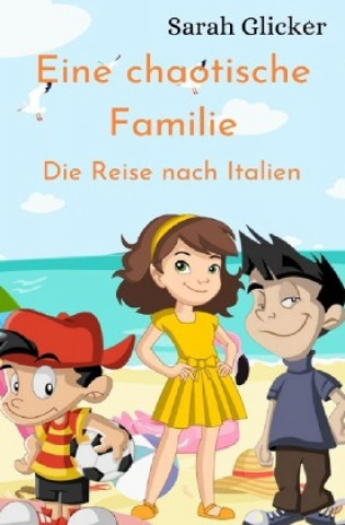 Eine chaotische Familie