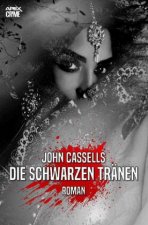 DIE SCHWARZEN TRÄNEN