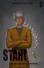 Stahllilie und der mechanische Löwe