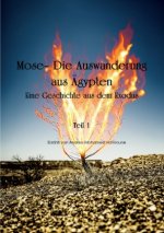 Mose- Die Auswanderung aus Ägypten
