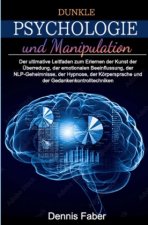 Dunkle Psychologie und Manipulation