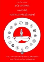 Die Wichtel und die Weihnachtsbäckerei