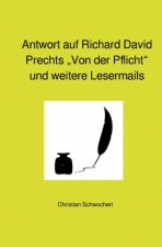 Antwort auf Richard David Prechts 