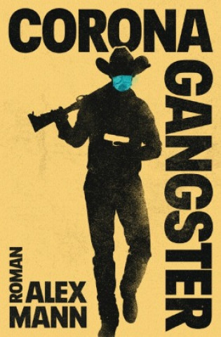 Coronagangster