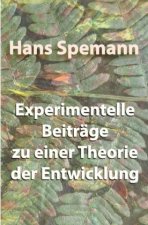 Experimentelle Beiträge zu einer Theorie der Entwicklung