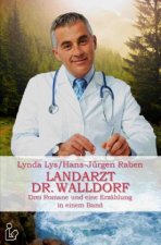 Landarzt Dr. Walldorf