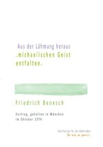 Aus der Lähmung heraus .michaelischen Geist entfalten.