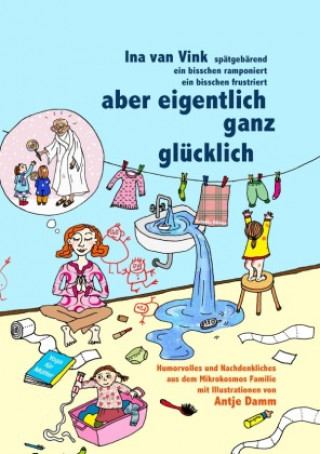 aber eigentlich ganz glücklich