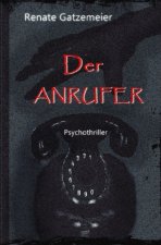 Der Anrufer
