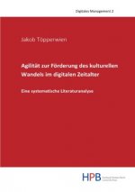 Agilität zur Förderung des kulturellen Wandels im digitalen Zeitalter